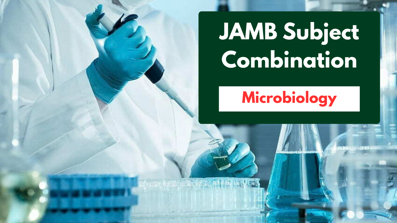 JAMB Subject Combination for Microbiology